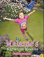 Melanie's Marvelous Measles