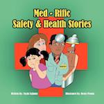 Med-Rific Safety and Health Stories