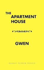 The Apartment House/ Gwen