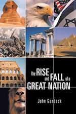 Rise and Fall of a Great Nation