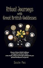 Ritual Journeys with Great British Goddesses