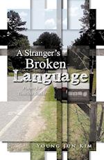 A Stranger's Broken Language