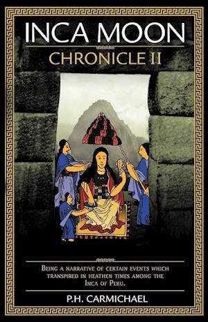 Inca Moon Chronicle II