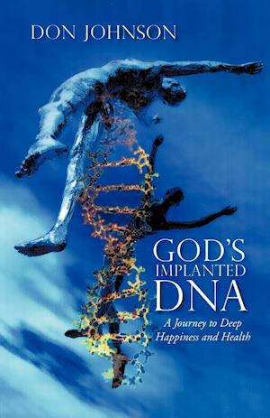 God's Implanted DNA