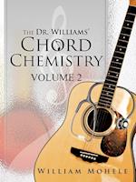 The Dr. Williams' Chord Chemistry