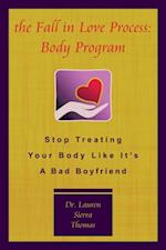 Fall in Love Process: Body Program
