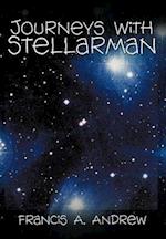 Journeys with Stellarman