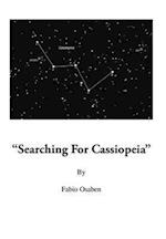 Searching for Cassiopeia