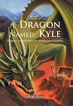 Dragon Named Kyle