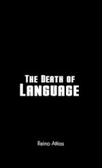 The Death of Language