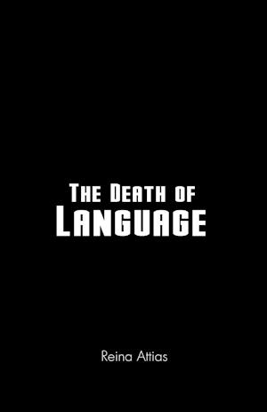 The Death of Language