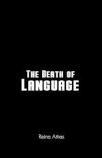 The Death of Language