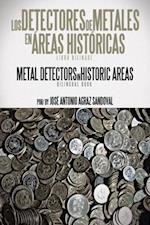 Los Detectores De Metales En Areas Historicas