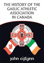 History of the Gaelic Athletic Association in Canada