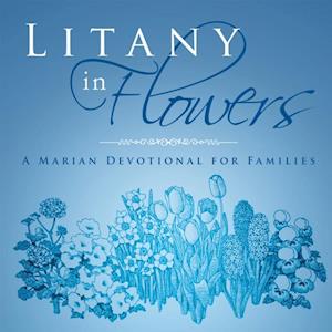 Litany in Flowers