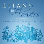 Litany in Flowers