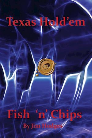 Texas Hold 'em Fish 'n' Chips