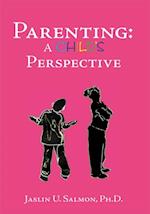 Parenting: a Child's Perspective