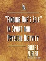 'Finding One's Self' in Sport and Physical Activity