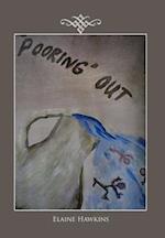 'Pooring' Out