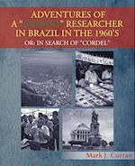 Adventures of a Gringo Researcher in Brazil in the 1960's