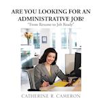 Are You Looking for an Administrative Job?