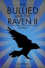 Bullied  and the Raven Ii