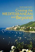 Cruising the Mediterranean and Beyond