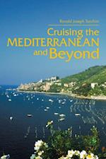 Cruising the Mediterranean and Beyond