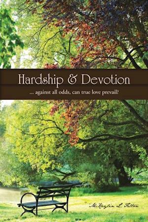 Hardship & Devotion