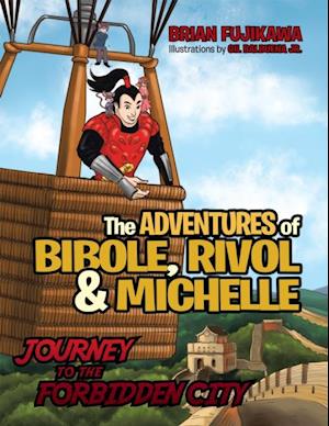 Adventures of Bibole, Rivol and Michelle