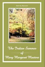 The Indian Summer of Mary Margaret Masters