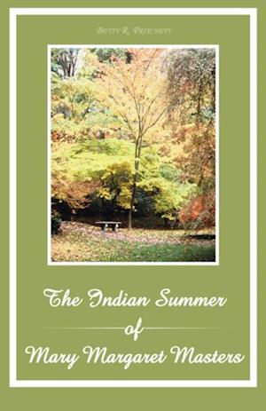 Indian Summer of Mary Margaret Masters