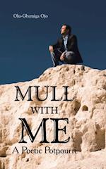 Mull with Me