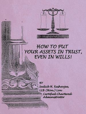 How to Put Your Assets in Trust, Even in Wills!