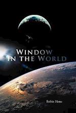 Window in the World