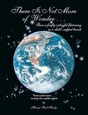 There Is Not More of Wonder