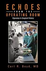 Echoes from the Operating Room