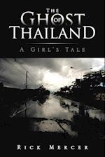 The Ghost of Thailand