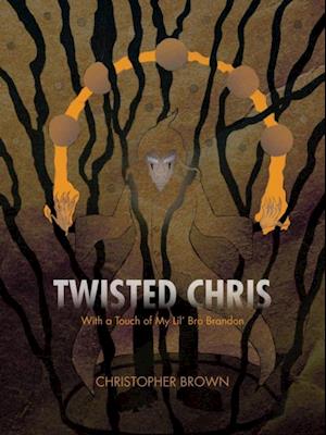 Twisted Chris