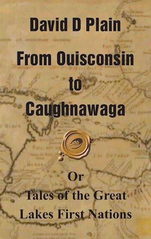 From Ouisconsin to Caughnawaga