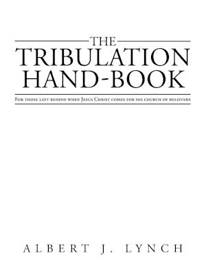 The Tribulation Hand-Book