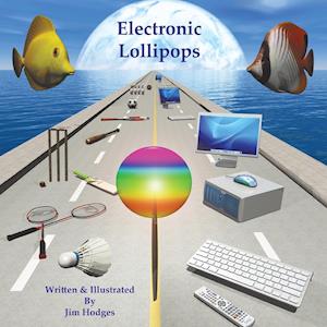 Electronic Lollipops