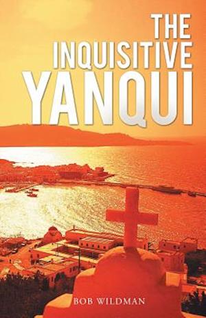 The Inquisitive Yanqui