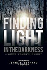 FINDING LIGHT IN THE DARKNESS