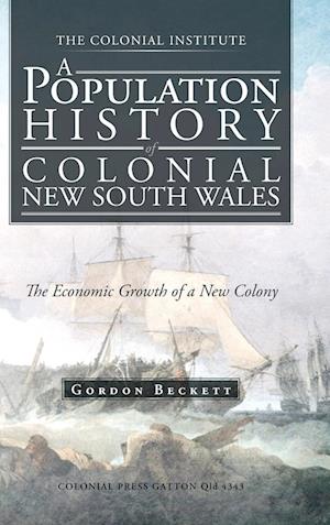 A Population History of Colonial New South Wales