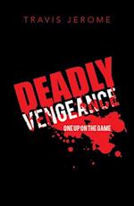 Deadly Vengeance