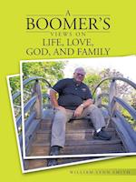 A Boomer's Views on Life, Love, God, and Family
