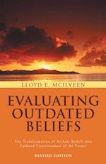 Evaluating Outdated Beliefs