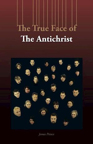 The True Face of the Antichrist